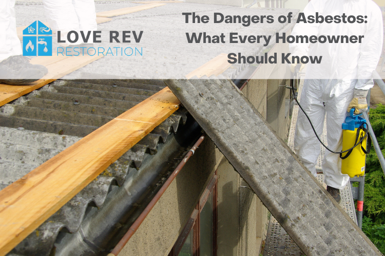 The Dangers of Asbestos: What Every Homeowner Should Know